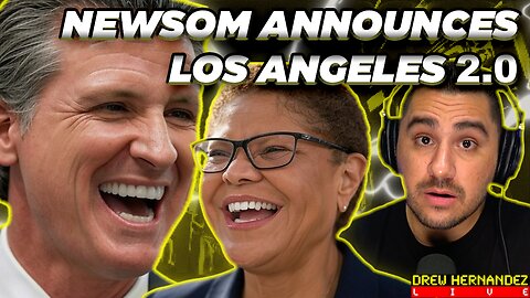 NEWSOM CUT FIRE PREVENTION BY $100 MILL & ANNOUNCES LA 2.0?