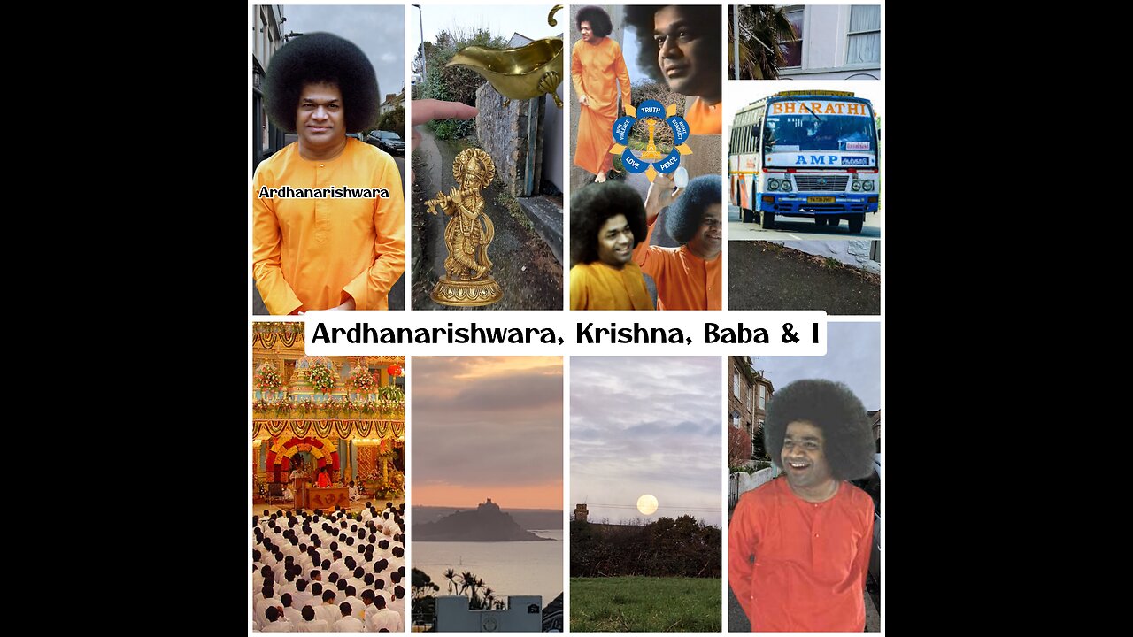 Ardhanarishwara, Krishna, Baba & I