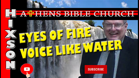 Radiating with Eyes of Fire and a Voice like Niagra Falls | Revelation 1:12-19 | Athens Bible Church