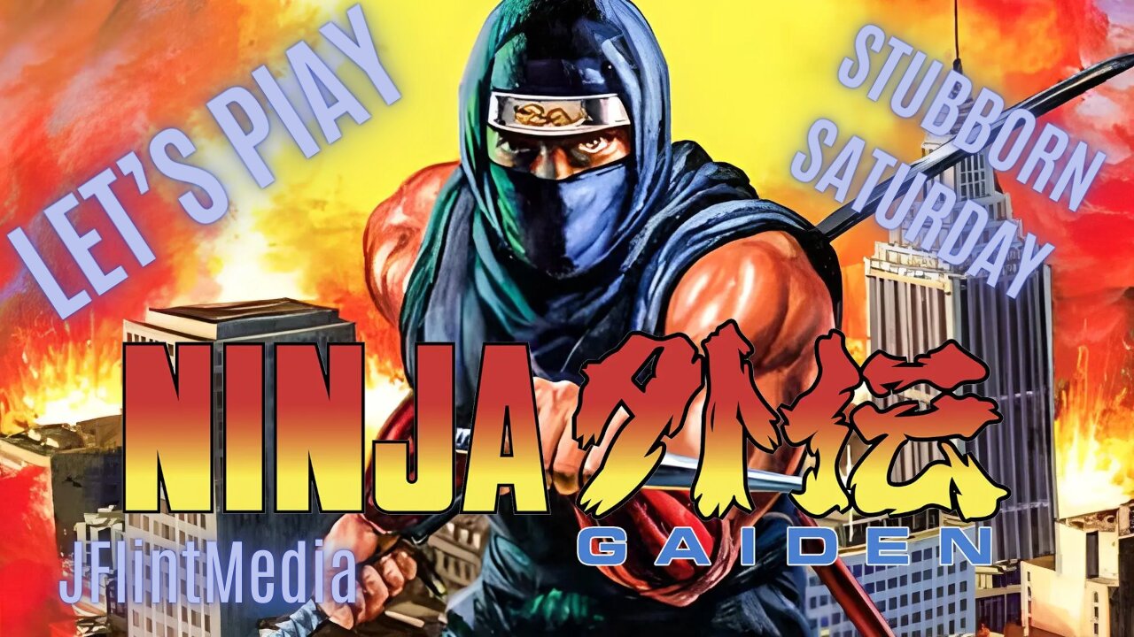 Stubborn Saturday (Ninja Gaiden)