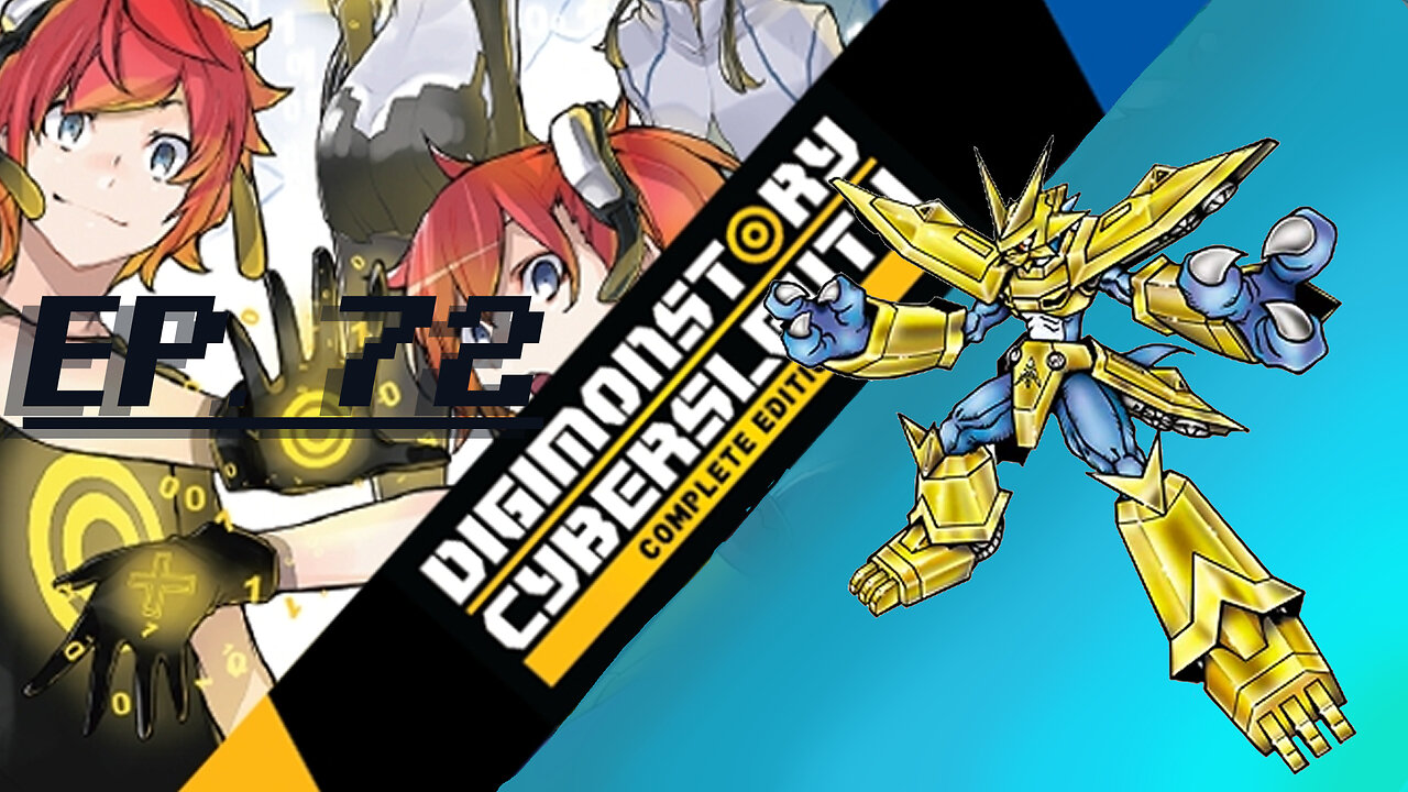 Starborn Feline plays Digimon Story: Cyber Sleuth Ep. 72