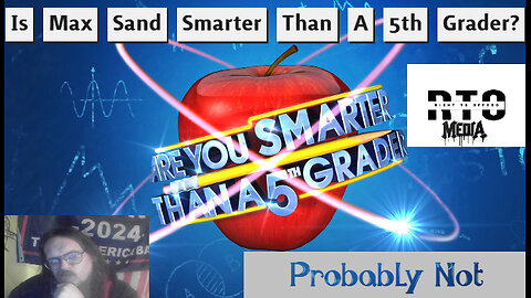 Is Max Smarter Than A 5th Grader?