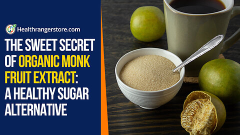 The sweet secret of Organic Monk Fruit Extract: A healthy sugar alternative