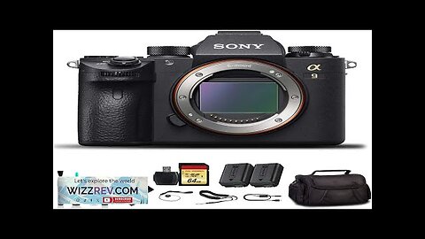 Sony Alpha a9 Mirrorless Camera ILCE9/B with Soft Bag Additional Battery 64GB Review