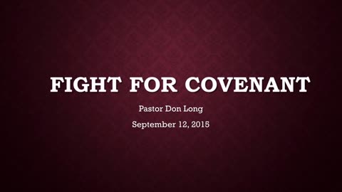 Fight For The Covenant (September 12, 2015)