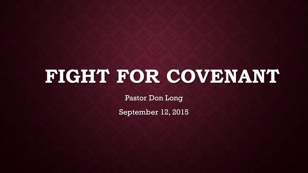Fight For The Covenant (September 12, 2015)