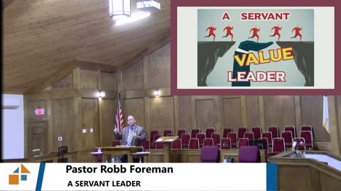 A SERVANT LEADER // Pastor Robb Foreman