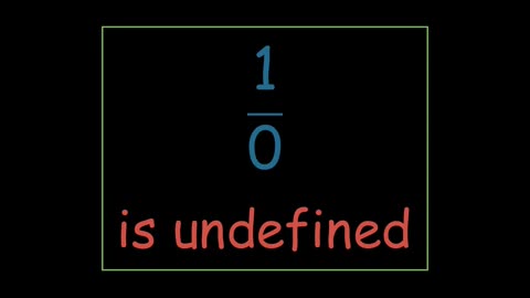 1 over 0 is undefined