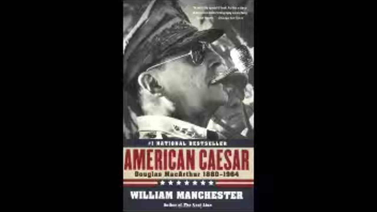 American Caesar: Douglas MacArthur 1880-1964 by William Manchester Pt 4 of 4 (Full Audiobook)