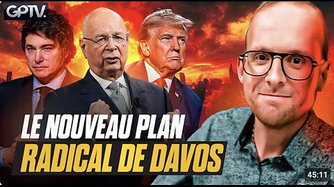 Le Forum De Davos Est Terminé : On Vous Explique Leur Plan Diabolique