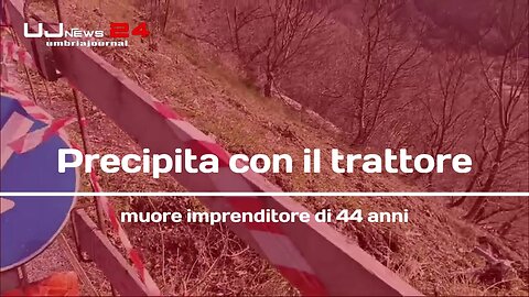 Precipita con il trattore muore imprenditore di 44 anni