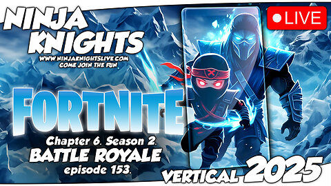 Fortnite Episode 153. #NinjaKnightsLive2025 #gaming #gamingcommunity #fortnitegameplay #letsplay