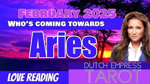 ARIES ♈️ TAROT 🌠 Who’s coming towards you in February 2025?🎆 Tarot Love Reading