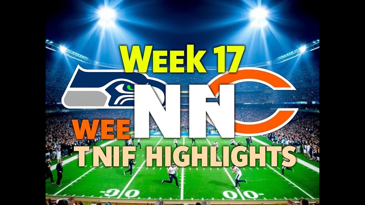 Seahawks vs. Bears: Week 17 TNF Highlights!