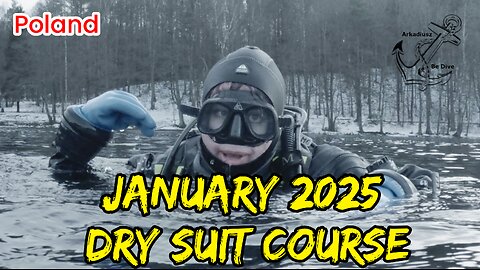 January 2025 Dry Suit Course @ArkadiuszBeDive