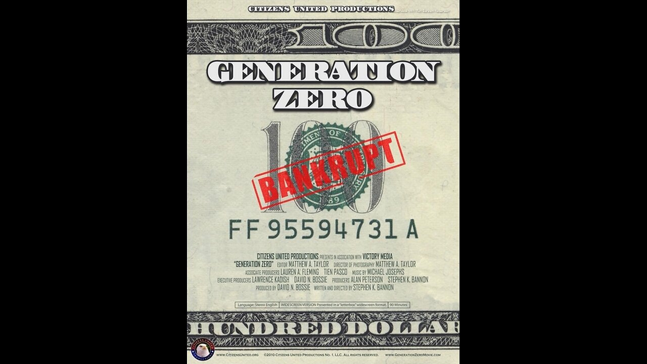 STEVEN BANNON MOVIE>GENERATION ZERO - INTRO WAR ROOM - 12-14-2024 - WRITTEN, DIRECTED & PRODUCED BY STEVEN K. BANNON GENERATION ZERO - 2010 - 136 mins.