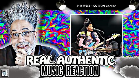 🎶SEXY AND SASSY | "NIK WEST - COTTON CANDY" | MUSIC REACTION & FEEDBACK🤘🎶