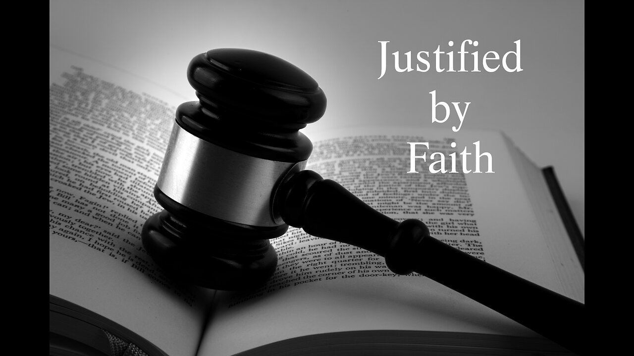 Justified by Faith