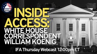 Inside Access: White House Correspondent William Koenig