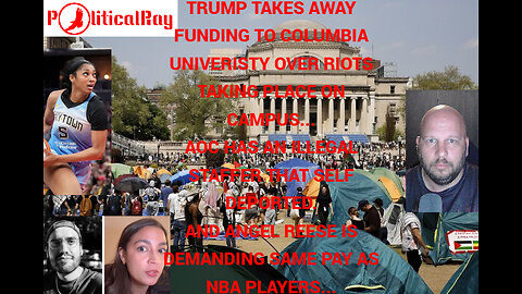 Columbia University looses its federal funding over Pro Hamas riots on campus...