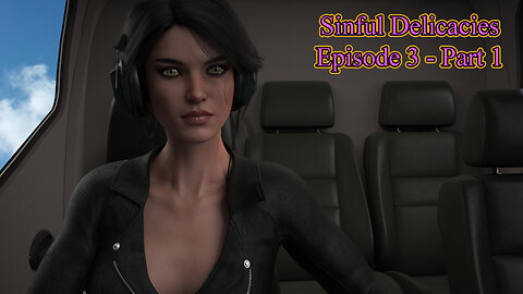 Sinful Delicacies Episode 3 Part 1