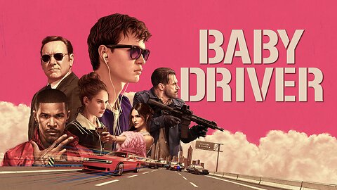 Baby Driver - Movie Review