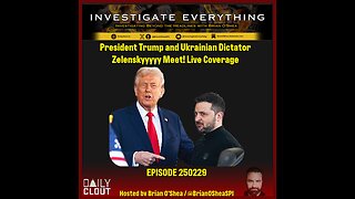 EP 250206: President Trump & Ukrainian Dictator Zelensky Meet! Live Coverage