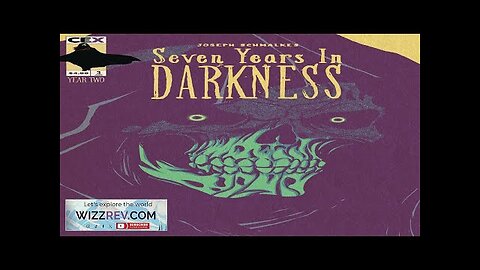 Seven Years In Darkness: Year Two #3 (Cover B Schmalke) Review