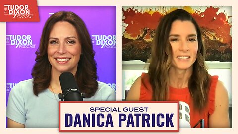 Racing into Politics with Danica Patrick | The Tudor Dixon Podcast