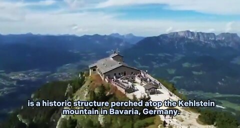Ukraine's Zelensky Bought HITLER Owned 'KEHLSTEINHAUS' Property in Bavaria, Germany