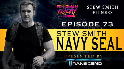 EP 73: Navy SEAL, Stew Smith with Stew Smith Fitness