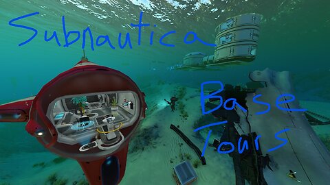 Subnautica base and Cyclops Base Tours