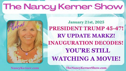 President Trump 45-47! RV Update MarkZ! Inauguration Decodes! You are STILL Watching a Movie!