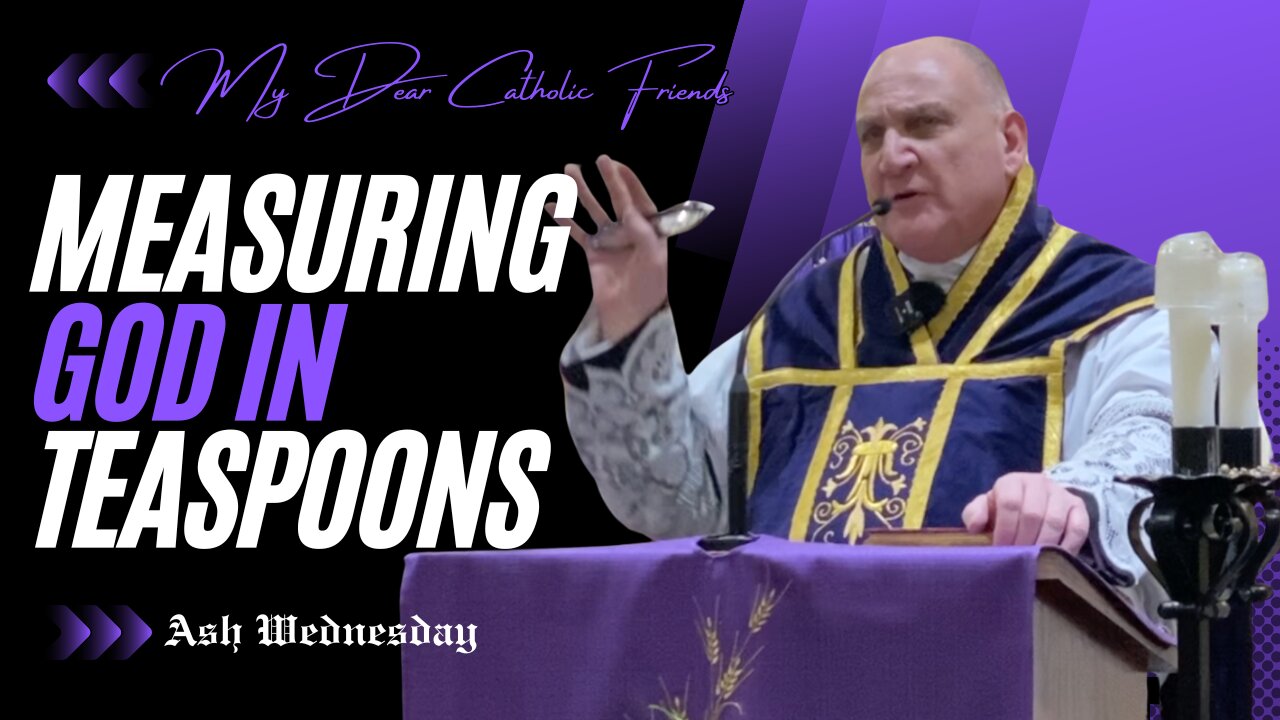 Measuring God In Teaspoons | Ash Wednesday (2025)