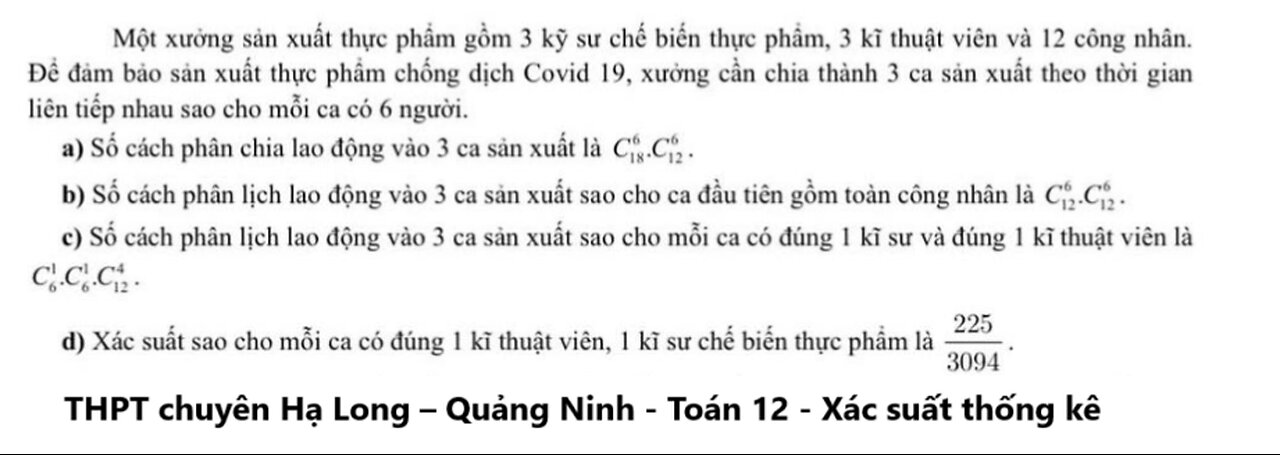 THPT chuyên Hạ Long – Quảng Ninh: Một xưởng sản xuất thực phẩm gồm 3 kỹ sư chế biến thực phẩm, 3 kĩ