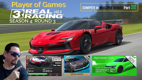 Player of Games: Real Racing 3 Update 13.0: COMPETE in MULTIPLE SERIES Part 32