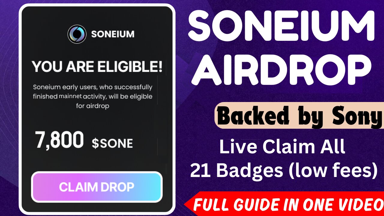 Soneium Mainnet Airdrop Full Guide | Live: Complete 21 Badges Guide | Backed by Sony | Prevent Sybil