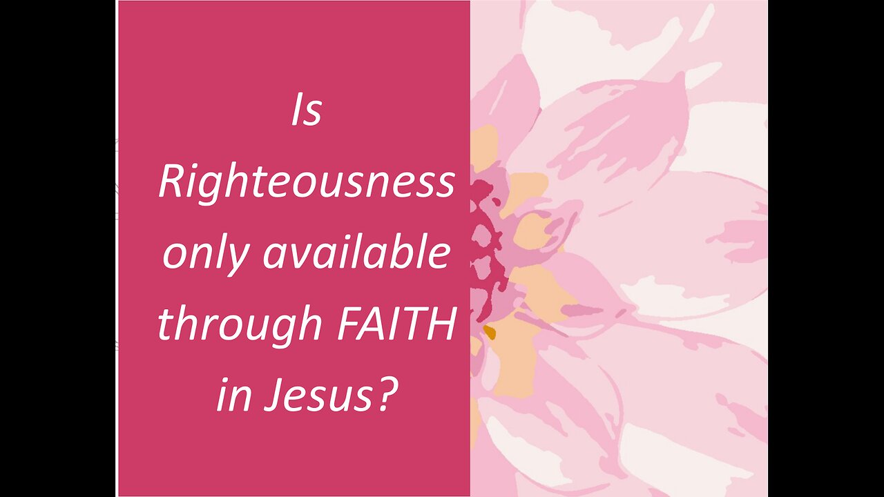 April 26 (Year 4) Is Righteousness only available by FAITH in Jesus? Tiffany Root & Kirk VandeGuchte