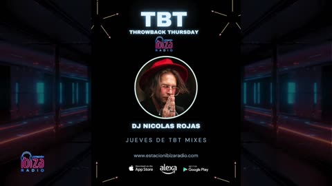 DJ Nicolas Rojas - Jueves de TBT Mixes www.estacionibizaradio.com 6 - marzo - 2025