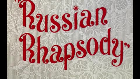 Russian Rhapsody (1944) | Warner Bros