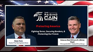 The Raising Cain Show: Protecting America-Fighting Terror, Securing Borders, & Protecting Our Future