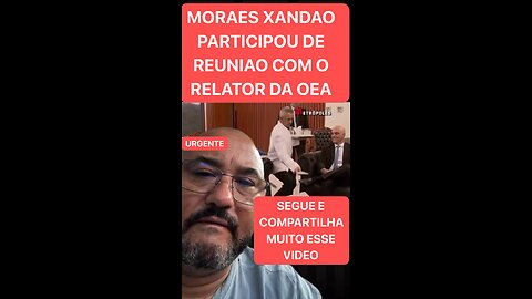 Moraes participou da reunião com relator da OEA