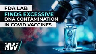 FDA Lab Finds Excessive DNA Contamination in Covid Vaccines