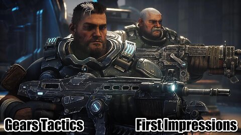 Gears Tactics: First Impressions