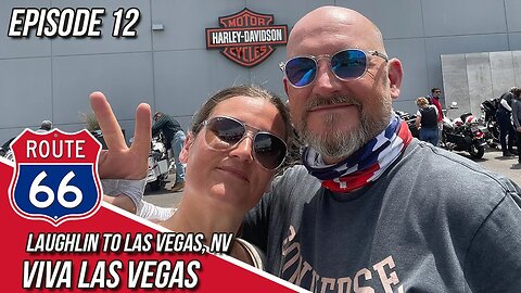 S2 - E12 - VIVA LAS VEGAS | Route 66: Laughlin to Las Vegas, NV