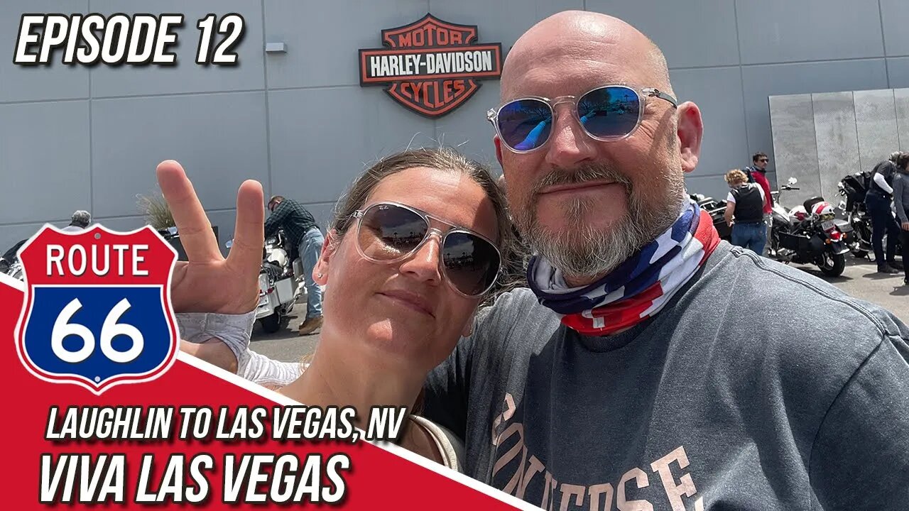 S2 - E12 - VIVA LAS VEGAS | Route 66: Laughlin to Las Vegas, NV