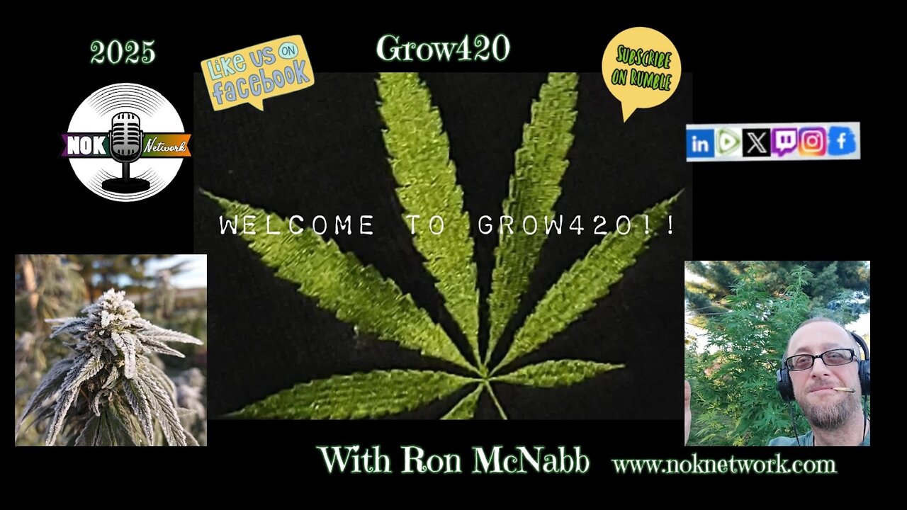 Grow420 Episode 56 February 25, 2025