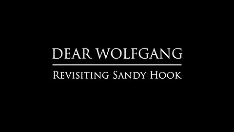 Dear Wolfgang - Revisiting Sandy Hook