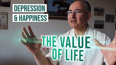 The Value Of Our Life Feeling Depressed & Happiness!