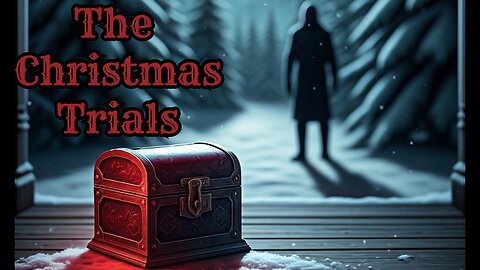 The Christmas Trials